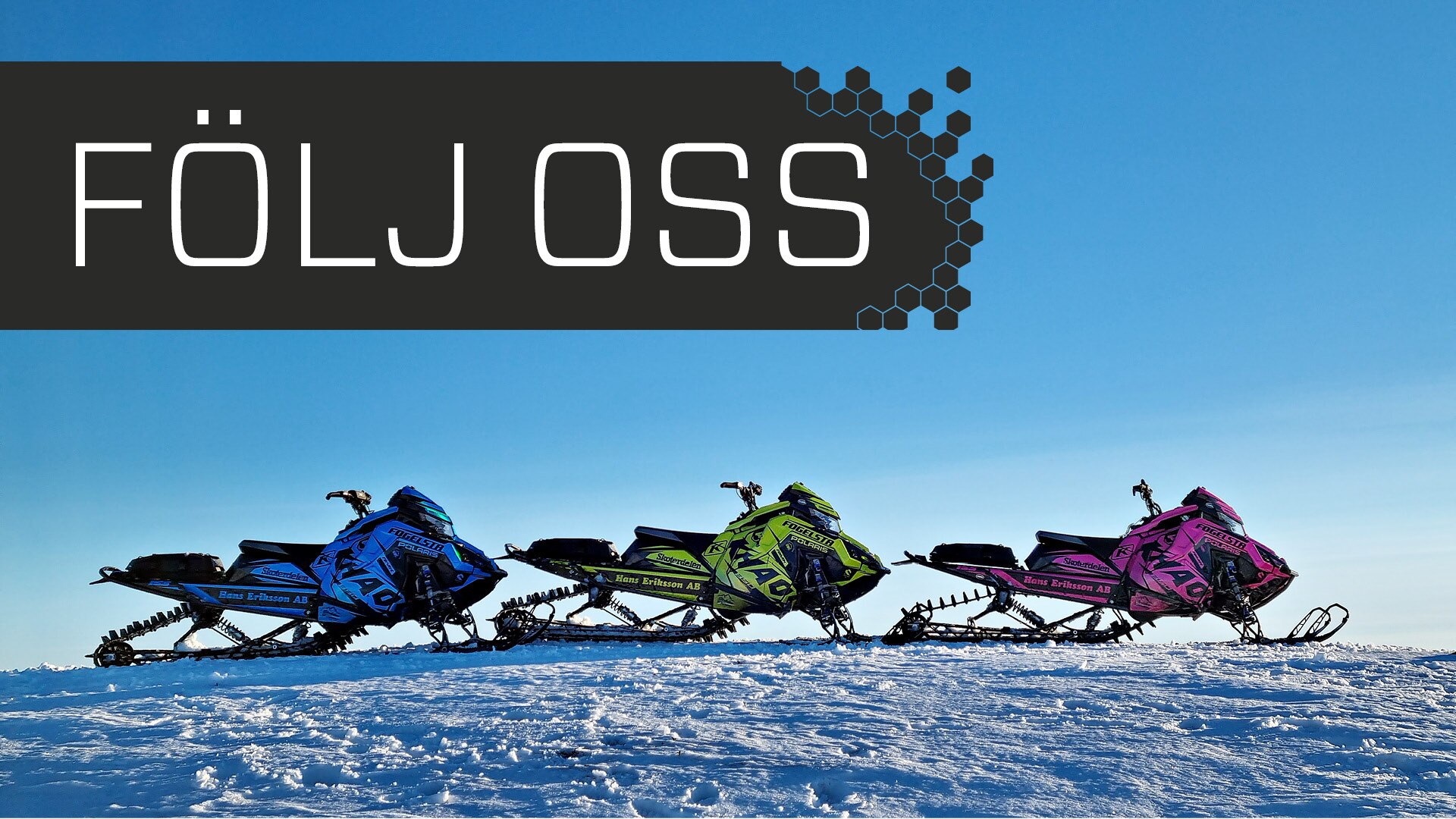 FÖLJ OSS!